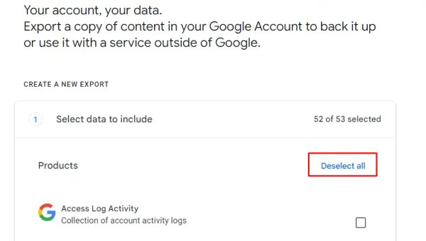 Deselect All button in Google Takeout
