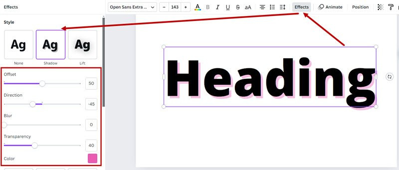 Adding shadow to text in Canva: Choose the text, click Effects, and then Shadow