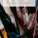 Prepare for a Boudoir Session
